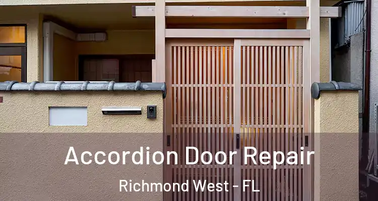  Accordion Door Repair Richmond West - FL