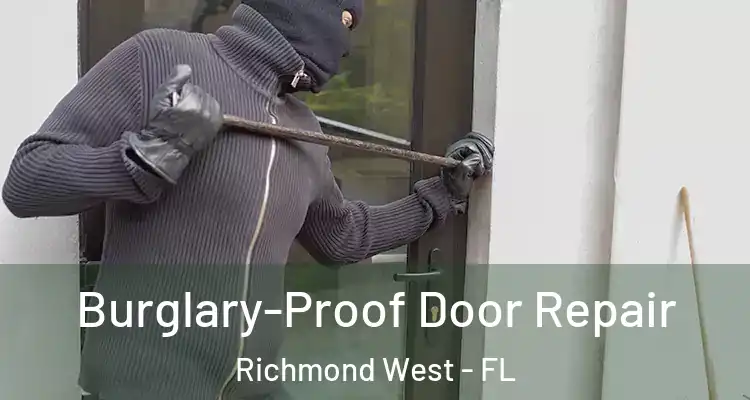  Burglary-Proof Door Repair Richmond West - FL