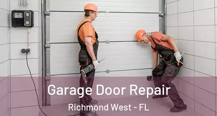  Garage Door Repair Richmond West - FL