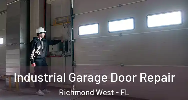  Industrial Garage Door Repair Richmond West - FL