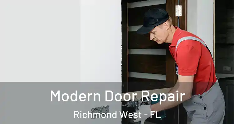  Modern Door Repair Richmond West - FL