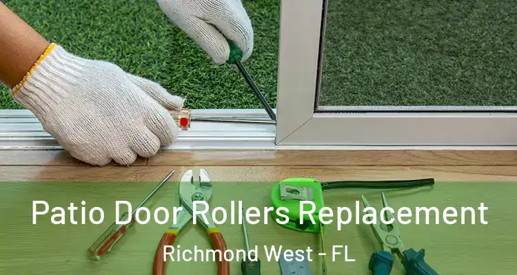 Patio Door Rollers Replacement Richmond West - FL