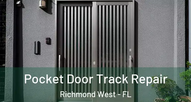  Pocket Door Track Repair Richmond West - FL