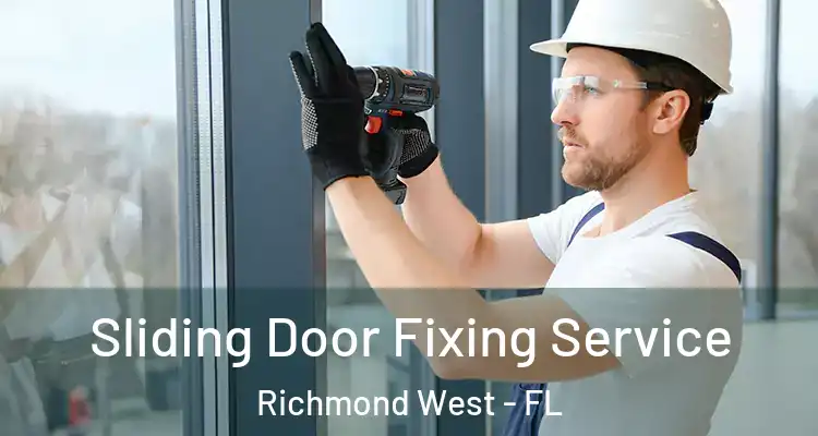  Sliding Door Fixing Service Richmond West - FL