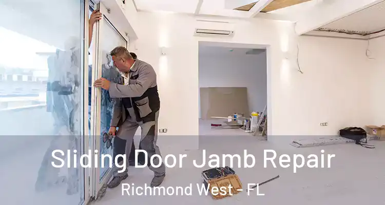  Sliding Door Jamb Repair Richmond West - FL