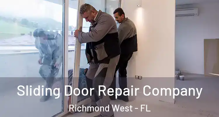  Sliding Door Repair Company Richmond West - FL