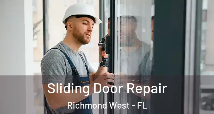  Sliding Door Repair Richmond West - FL