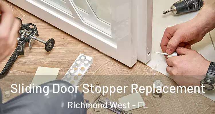  Sliding Door Stopper Replacement Richmond West - FL