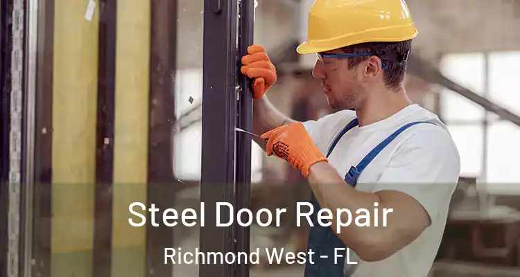  Steel Door Repair Richmond West - FL